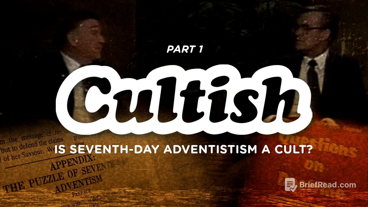 Cultish: Is Seventh Day Adventism a Cult? Pt. 1