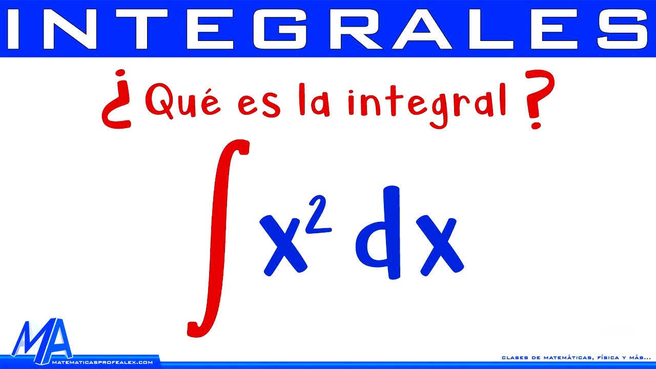 Qué es la integral y Para qué se usa