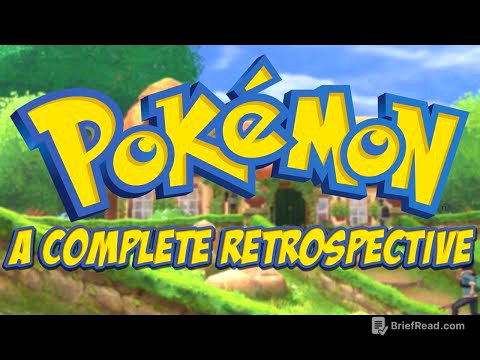 Pokemon - A Complete Retrospective