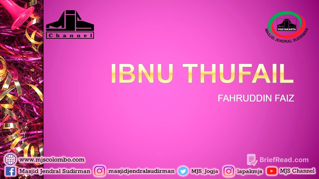 Ngaji Filsafat 43 : Ibnu Thufail
