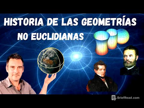 Breve historia de las geometrías no euclidianas.