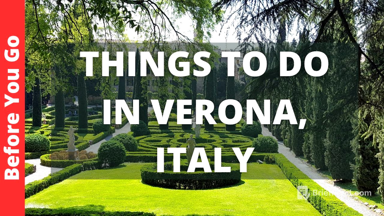 Verona Italy Travel Guide: 14 BEST Things To Do In Verona