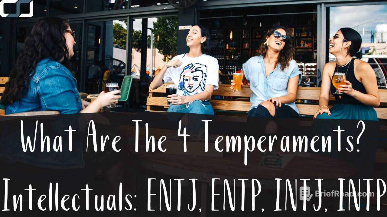 What Are The Four Temperaments? Intellectuals: ENTJ, ENTP, INTJ, INTP | CS Joseph