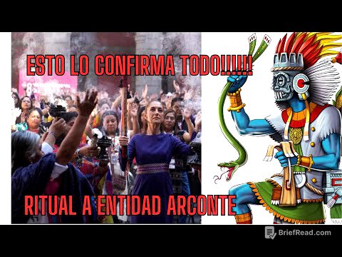 PRESIDENTA DE MEXICO REALIZA RITUAL A ENTIDAD ARCONTE Y FUNCIONA