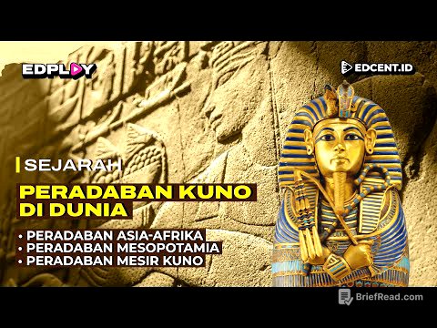 Peradaban Kuno Asia Afrika : Asia Afrika, Mesopotamia, Mesir Kuno - Materi Sejarah SMA | Part 1