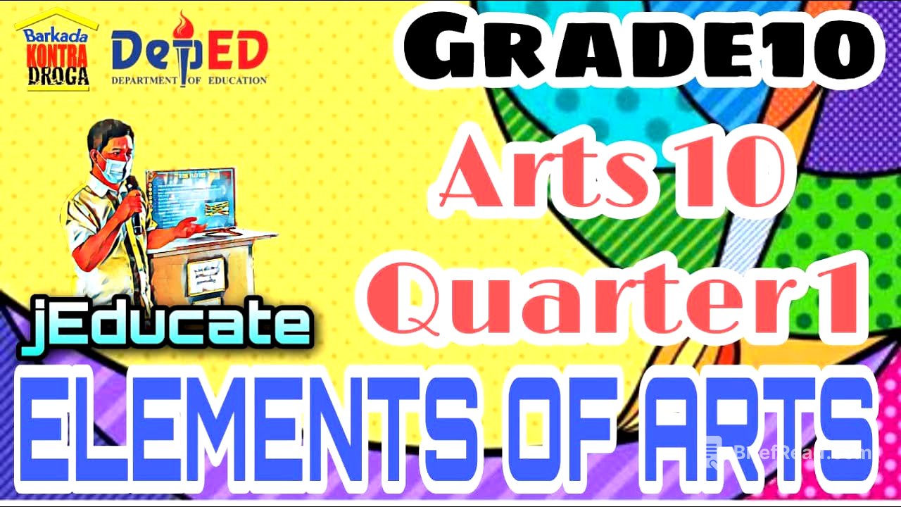 GRADE 10 / ELEMENTS OF ARTS / ARTS 10 / QUARTER 1 / MODULE 1