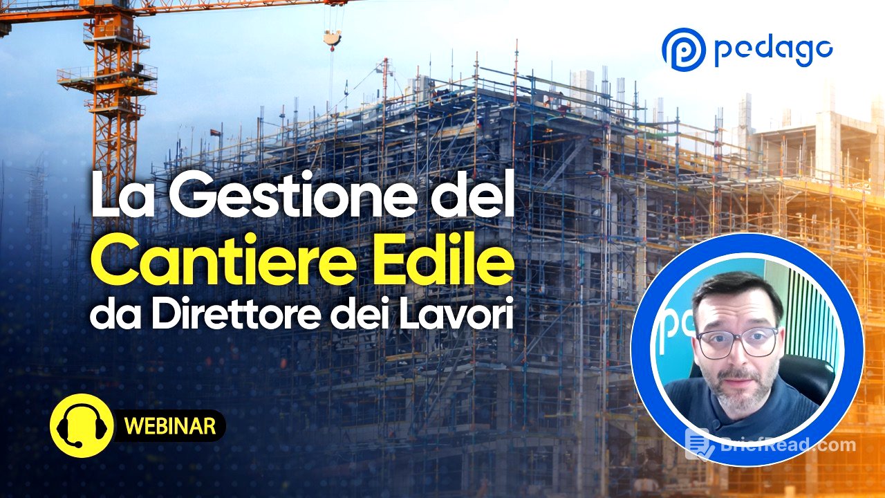 La Gestione del Cantiere Edile da Direttore dei Lavori – PRIMA PARTE