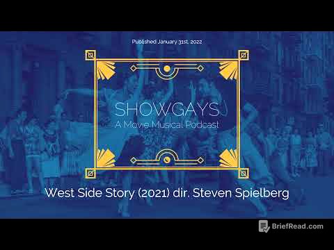 West Side Story (2021) dir. Steven Spielberg | Showgays: A Movie Musical Podcast