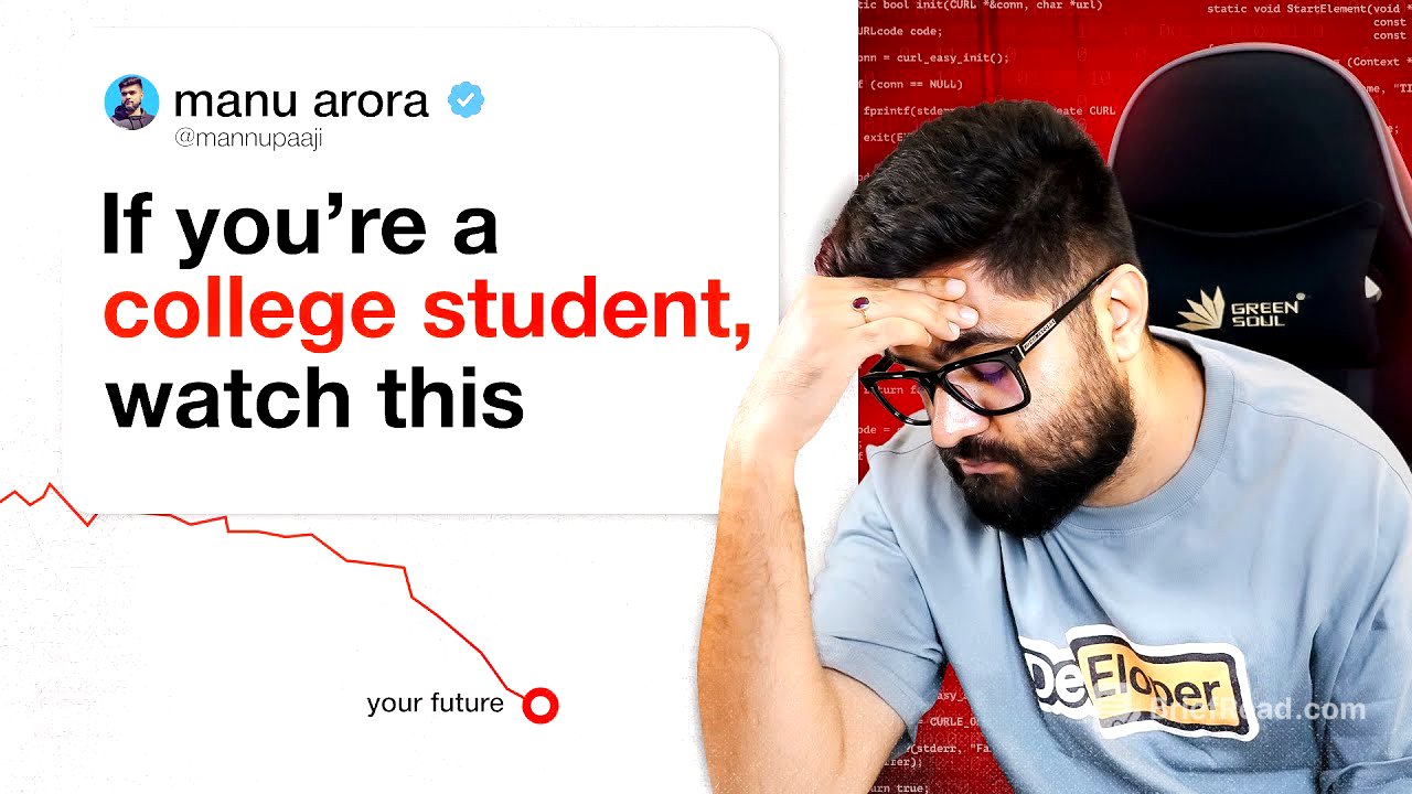 If You’re a BTech Student, This Will Change Everything | College Guide | Manu Arora
