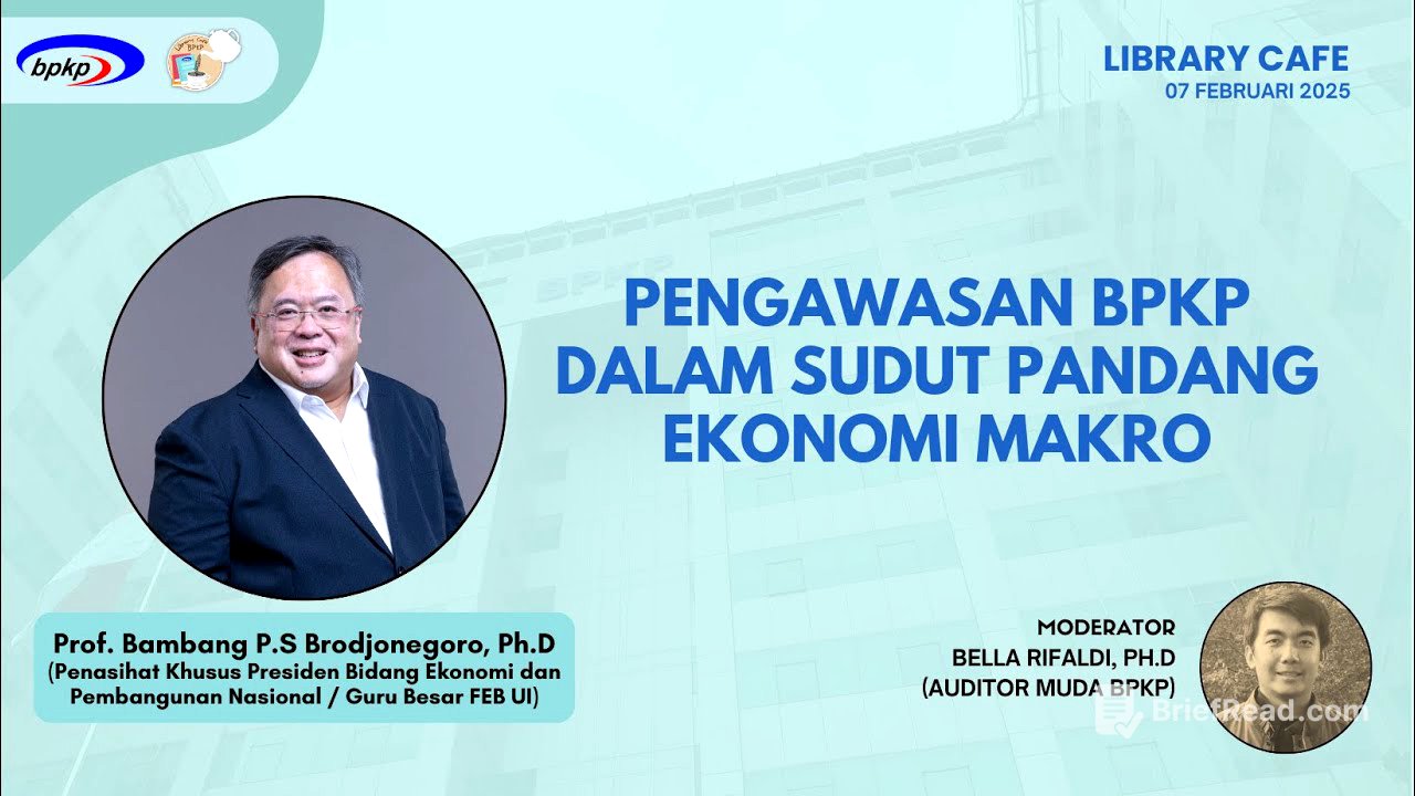 Pengawasan BPKP dalam Sudut Pandang Ekonomi Makro - Knowledge Sharing Library Café BPKP