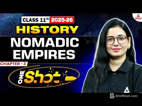 Class 11th History Chapter 3 Nomadic Empires | History One Shot | 🏹 Rise of the Mongols
