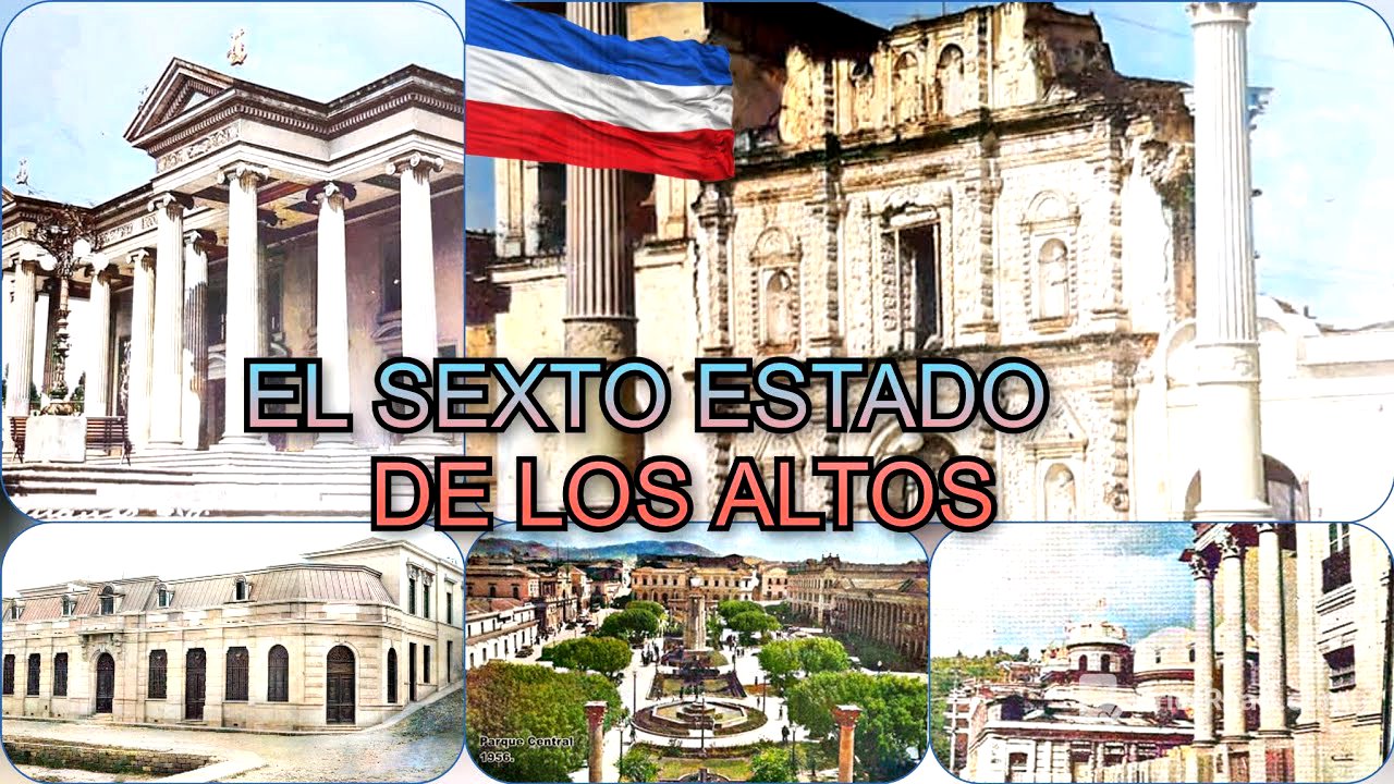 EL SEXTO ESTADO DE QUETZALTENANGO (HISTORIA)