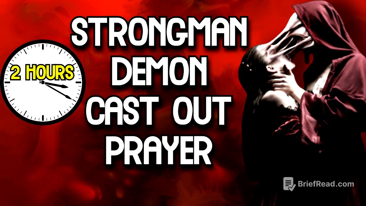 2 Hour Strongman Deliverance Prayer Repeat