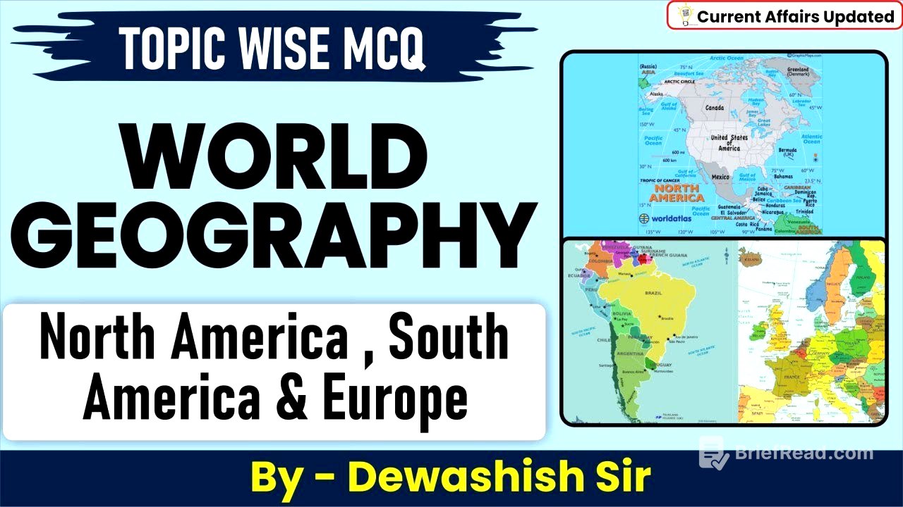 World Geography Questions | North & South America & Europe | UPSC |By Dewashish Sir