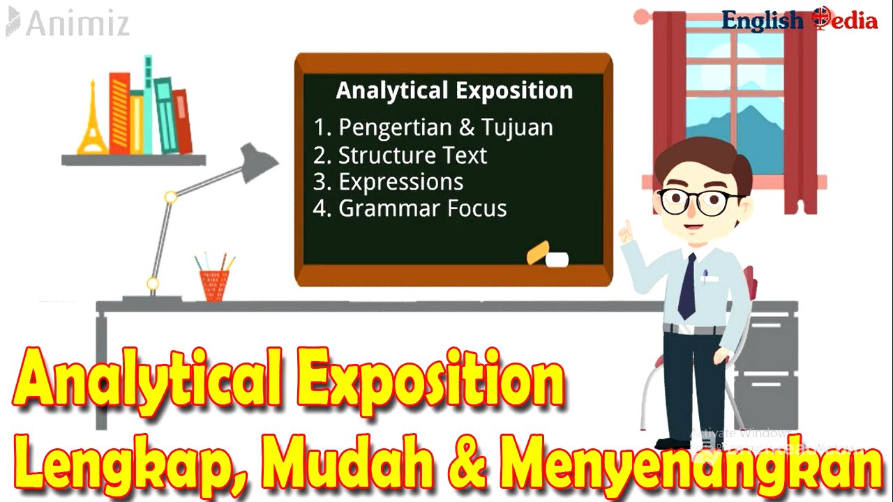 ANALYTICAL EXPOSITION TEXT LENGKAP | KELAS 11 (XI) | PURPOSE, STRUCTURE, LANGUAGE FEATURE