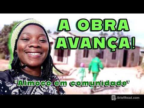 Já está quase PRONTA! 🙏🏾 | Construção, Culto e Almoço em COMUNIDADE! 🤍