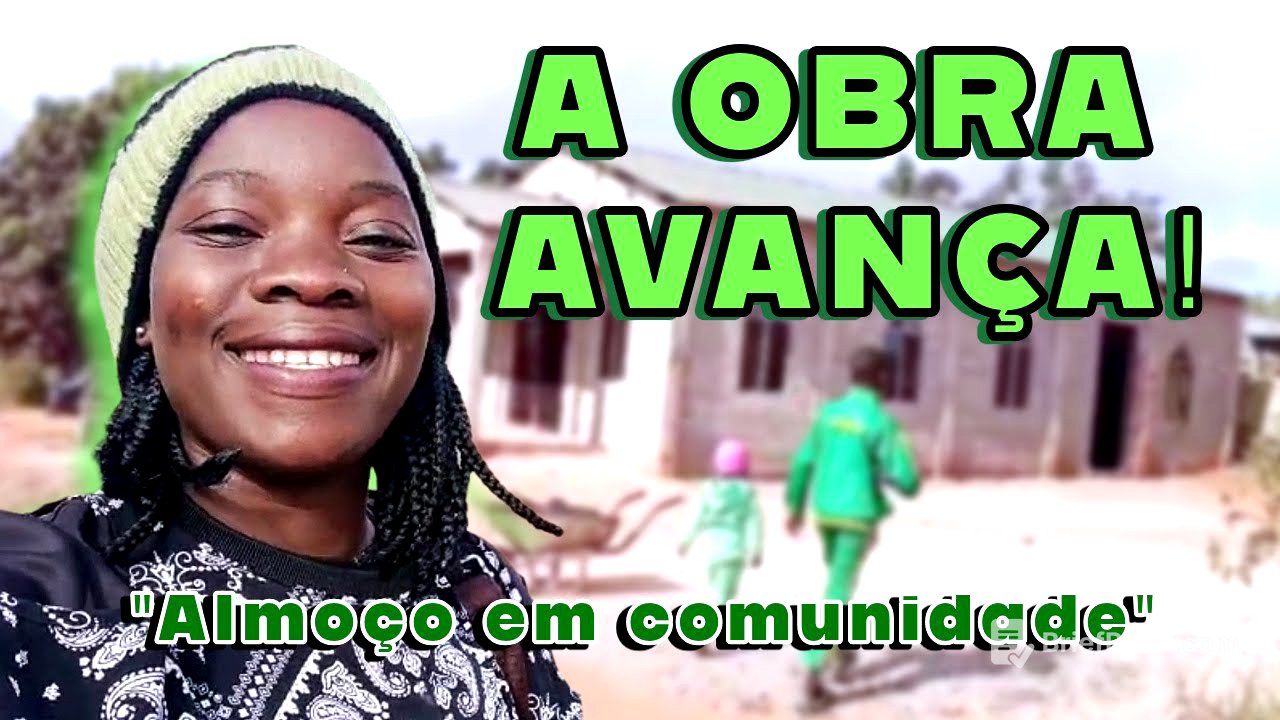Já está quase PRONTA! 🙏🏾 | Construção, Culto e Almoço em COMUNIDADE! 🤍