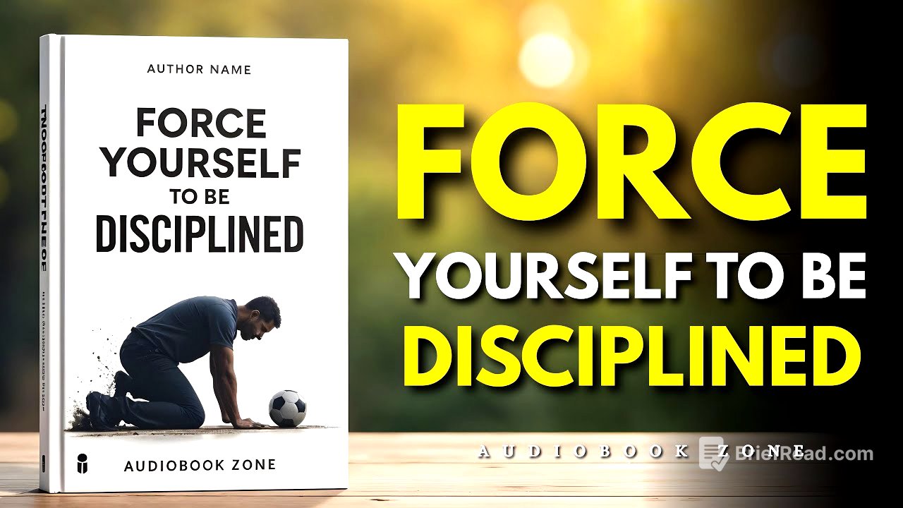 How to FORCE Yourself to Be Disciplined (Audiobook)