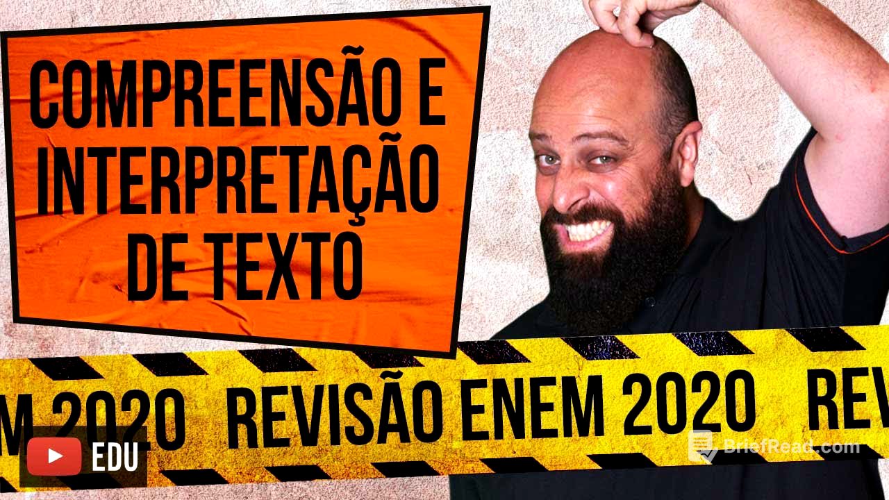 Compreensão e Interpretação de Texto – Revisão ENEM [Prof. Noslen]