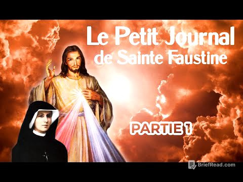 Le Petit Journal de Sainte Faustine - PARTIE 1