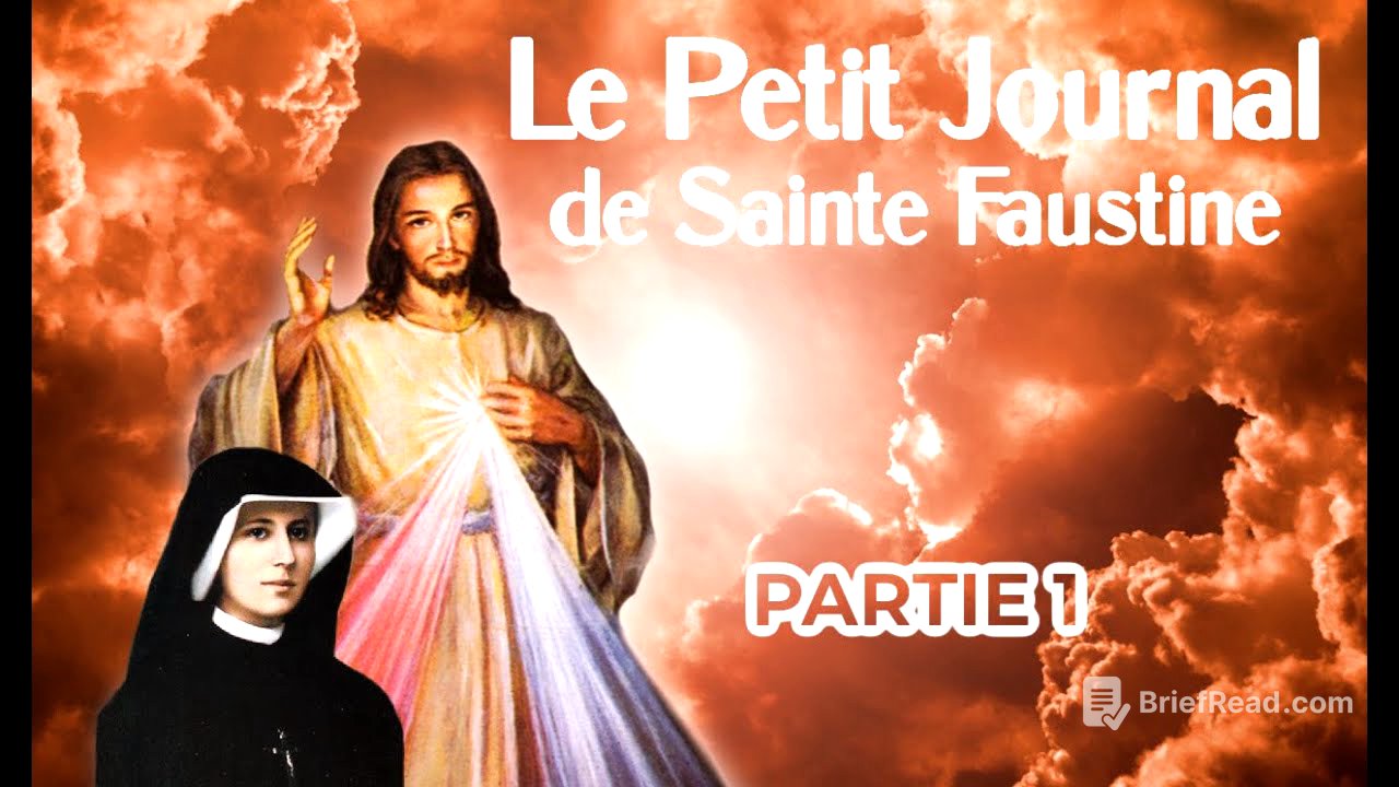Le Petit Journal de Sainte Faustine - PARTIE 1
