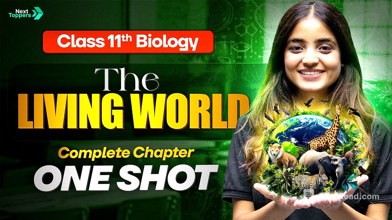 The Living World Class 11 One Shot | NCERT 11th Biology Chapter-1 | Apeksha Ma'am | CBSE 2025-26