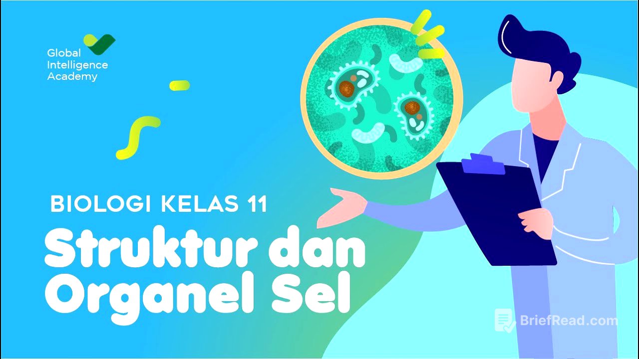 BIOLOGI Kelas 11 - Struktur dan Organel Sel | GIA Academy