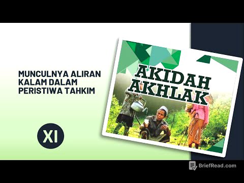 AKIDAH AKHLAK KELAS XI BAB MUNCULNYA ALIRAN KALAM DALAM PERISTIWA TAHKIM