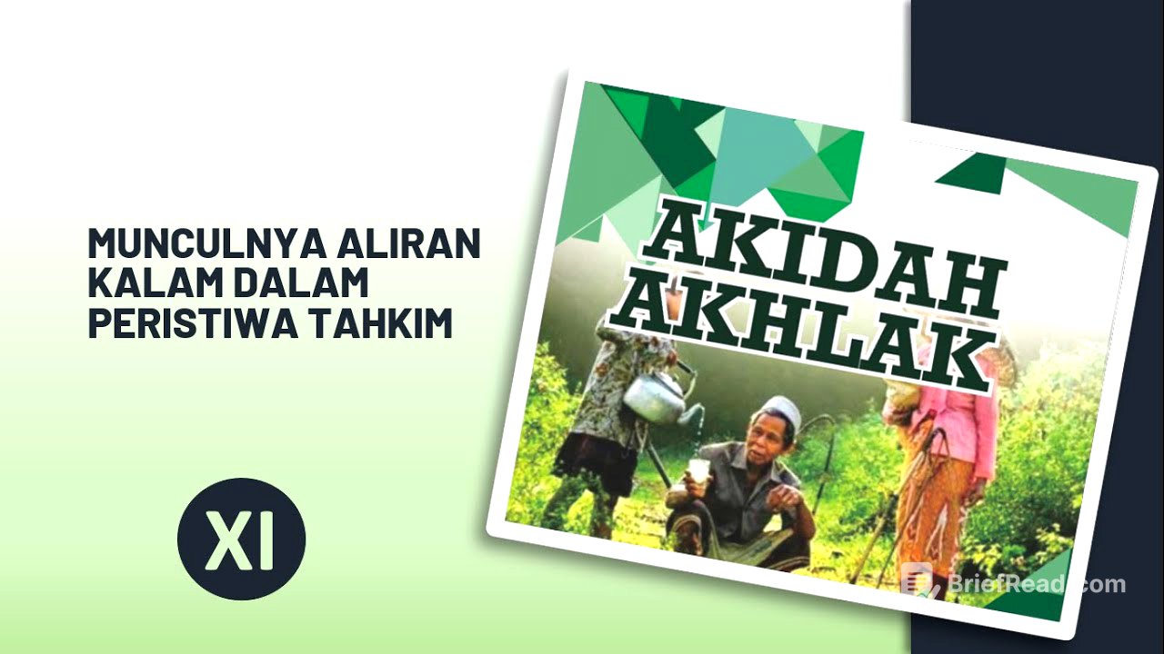 AKIDAH AKHLAK KELAS XI BAB MUNCULNYA ALIRAN KALAM DALAM PERISTIWA TAHKIM