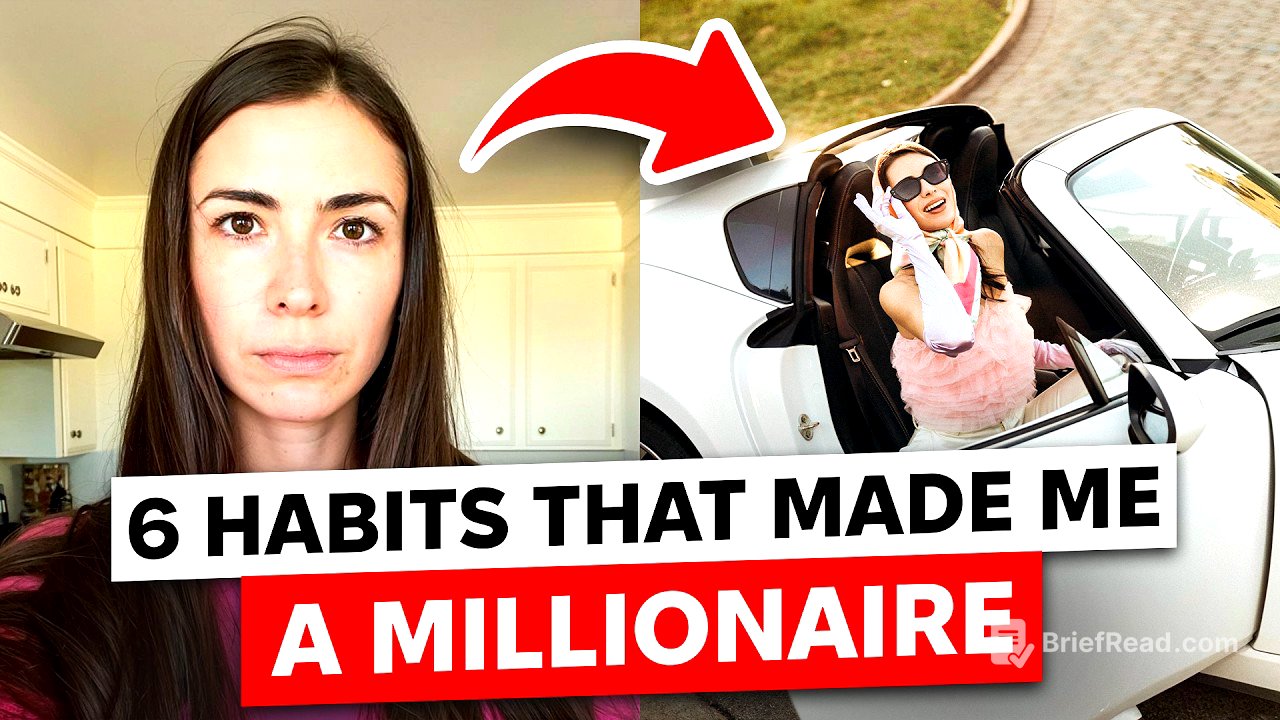 6 habits that made me a multi-millionaire