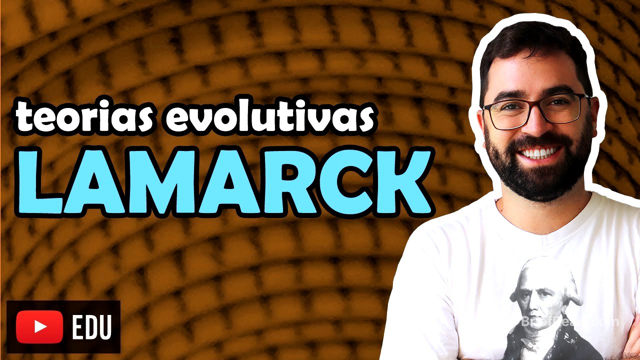 Lamarck - Teorias Evolutivas - Aula 01 - Módulo III: Evolução e Classificação dos Seres | Prof. Gui