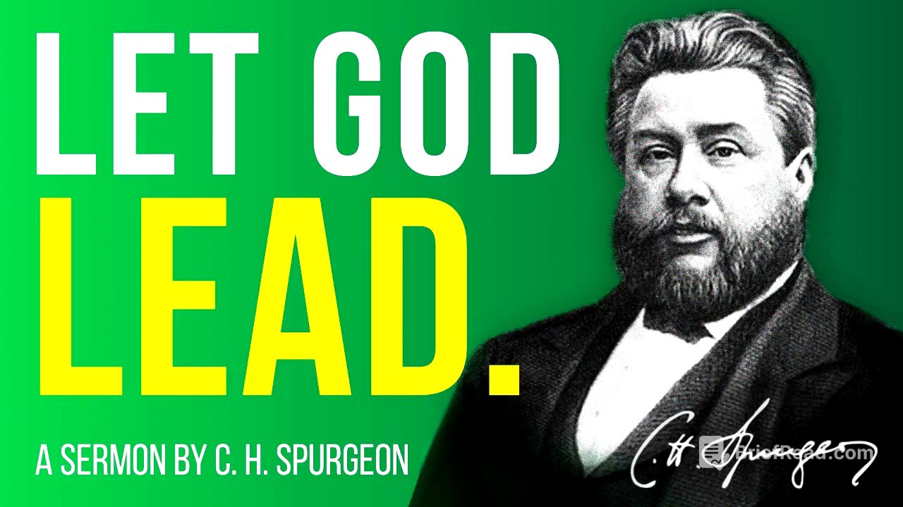 The Lord Leading; David Following (2 Samuel 5:24,26) - C.H. Spurgeon Sermon