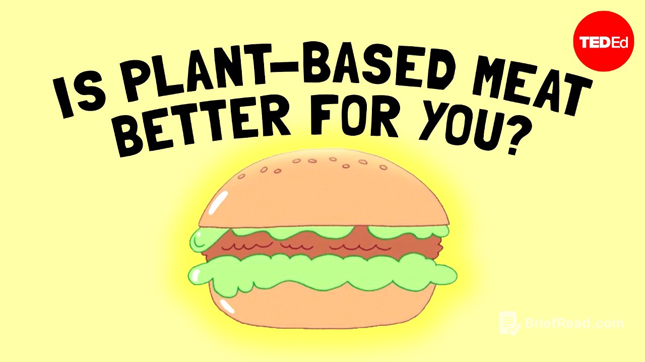 Is plant-based meat actually better for you? - Carolyn Beans