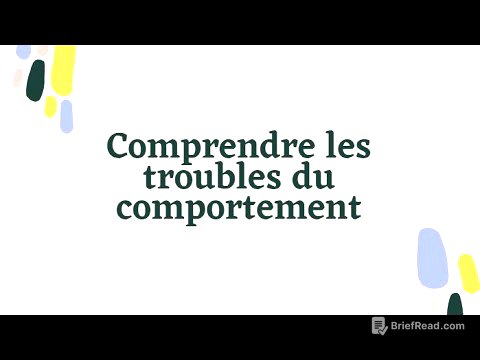 Vidéo 10 ‐ Comprendre les troubles du comportement