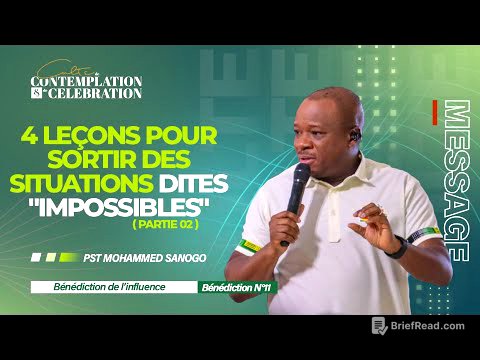 4 LEÇONS POUR SORTIR DES SITUATIONS DITES "IMPOSSIBLES" (PARTIE 2) | Pst M. SANOGO | 20/11/2022
