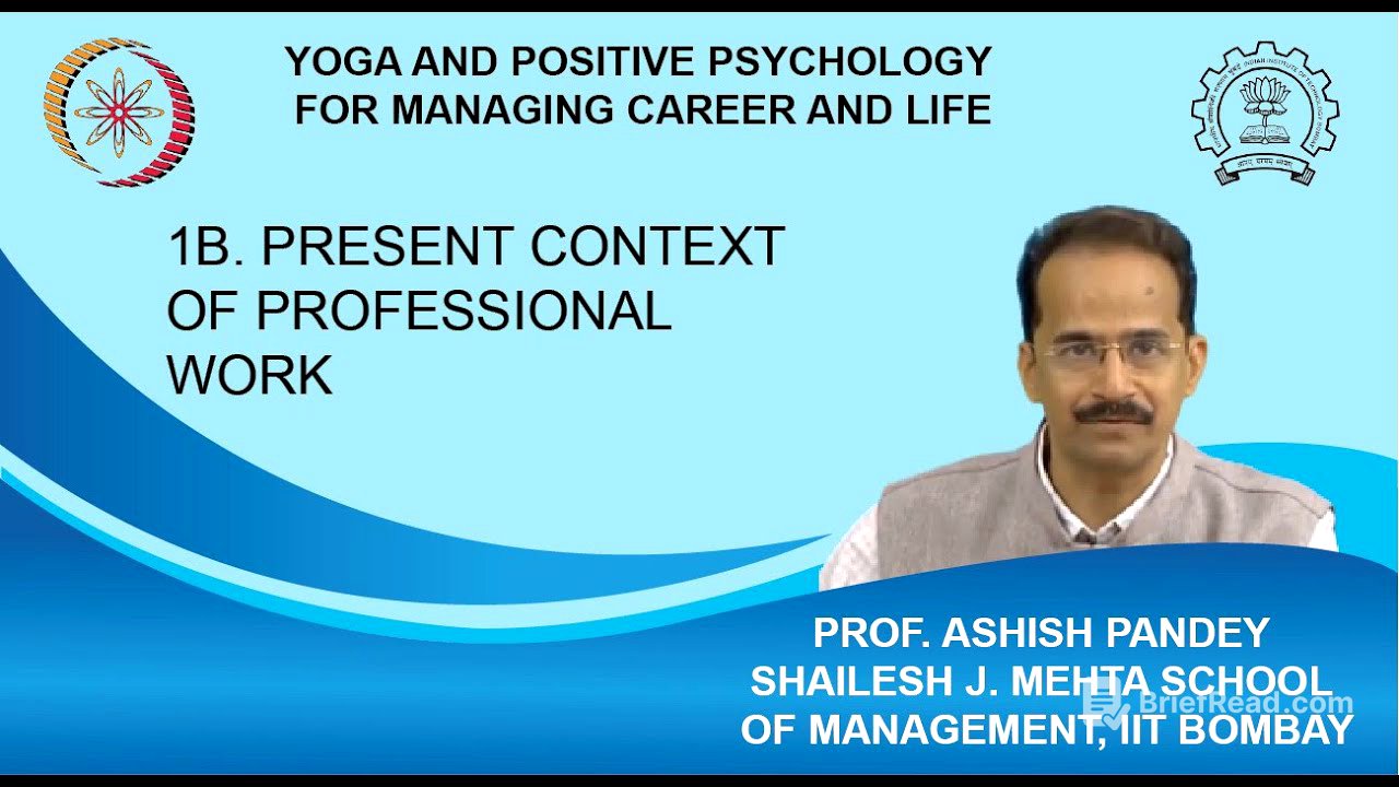 Week 1: Lecture 1B: Present Context of Professional Work