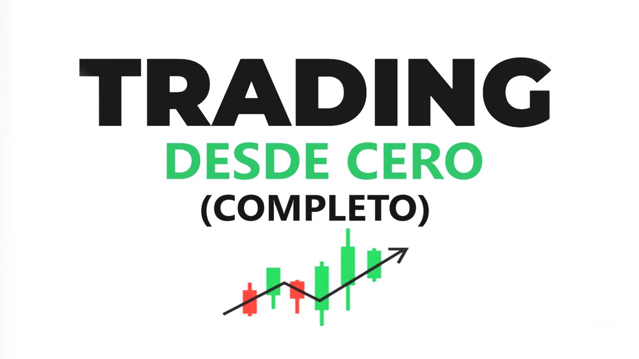 Curso de TRADING desde CERO (Completo)