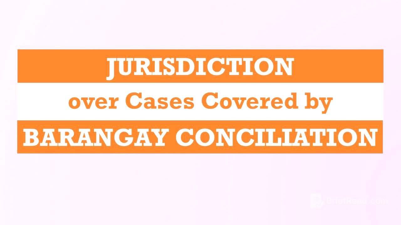 General Principles on Jurisdiction - Barangay Conciliation