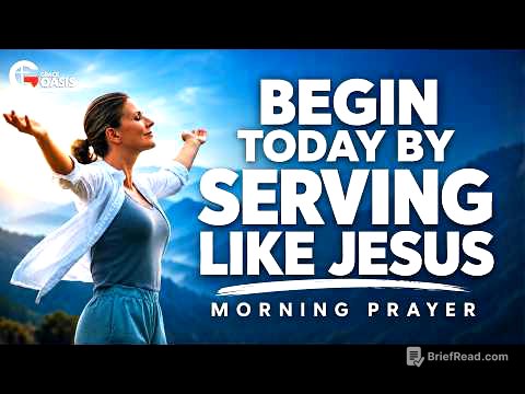 Choose to Serve Like Jesus Today | Morning Prayer