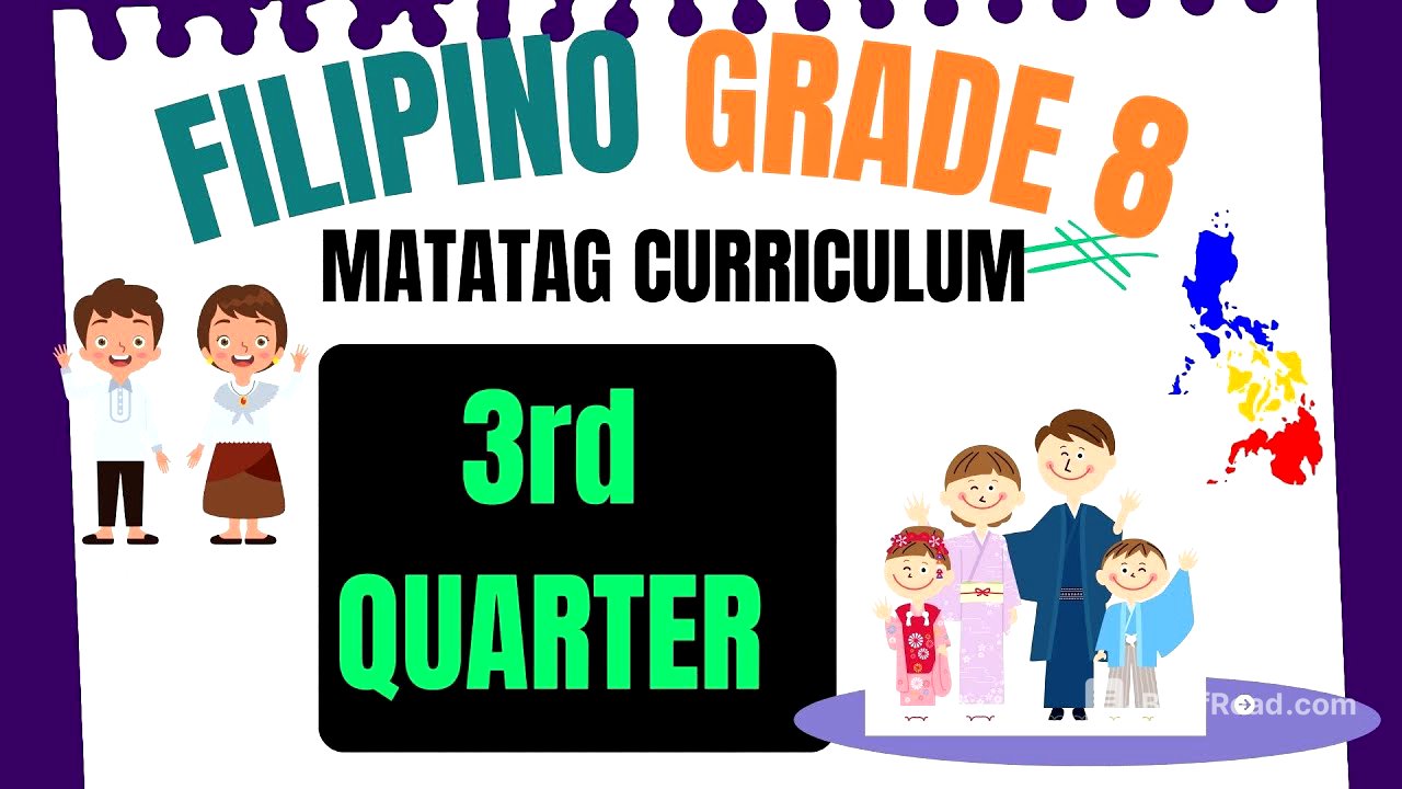 3rd Quarter- Grade 8 FILIPINO MATATAG Curriculum