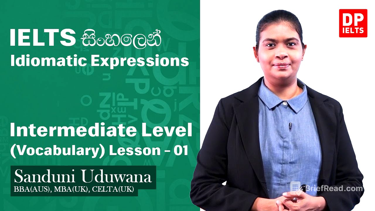 Intermediate Level (Vocabulary) - Lesson 01 | Idiomatic Expressions | IELTS in Sinhala | IELTS Exam