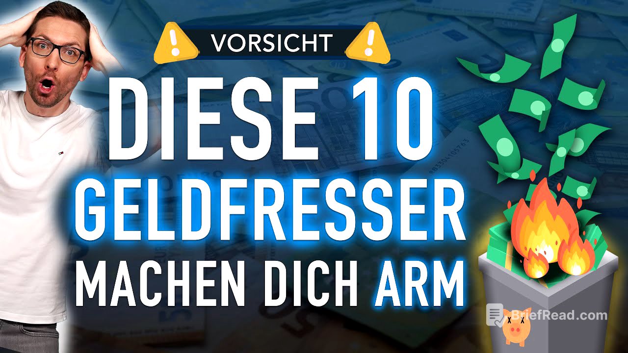 VORSICHT 😳 Diese 10 Geldfresser machen dich ARM !