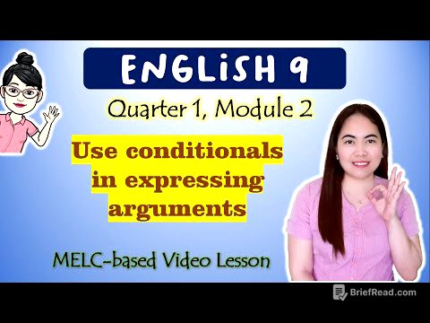 CONDITIONALS in Expressing Arguments | GRADE 9 || MELC-based VIDEO LESSON | QUARTER 1| MODULE 2