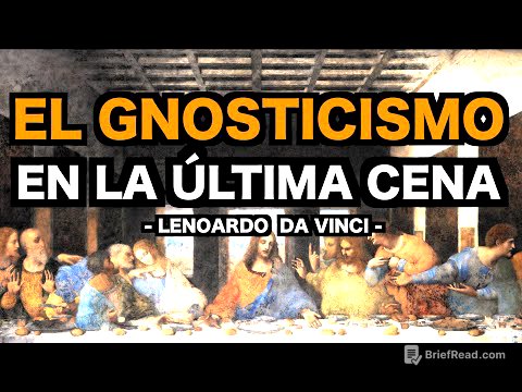 LOS 5 Mensajes OCULTOS en La ÚLTIMA CENA de Da Vinci | Una CONSPIRACIÓN GNÓSTICA