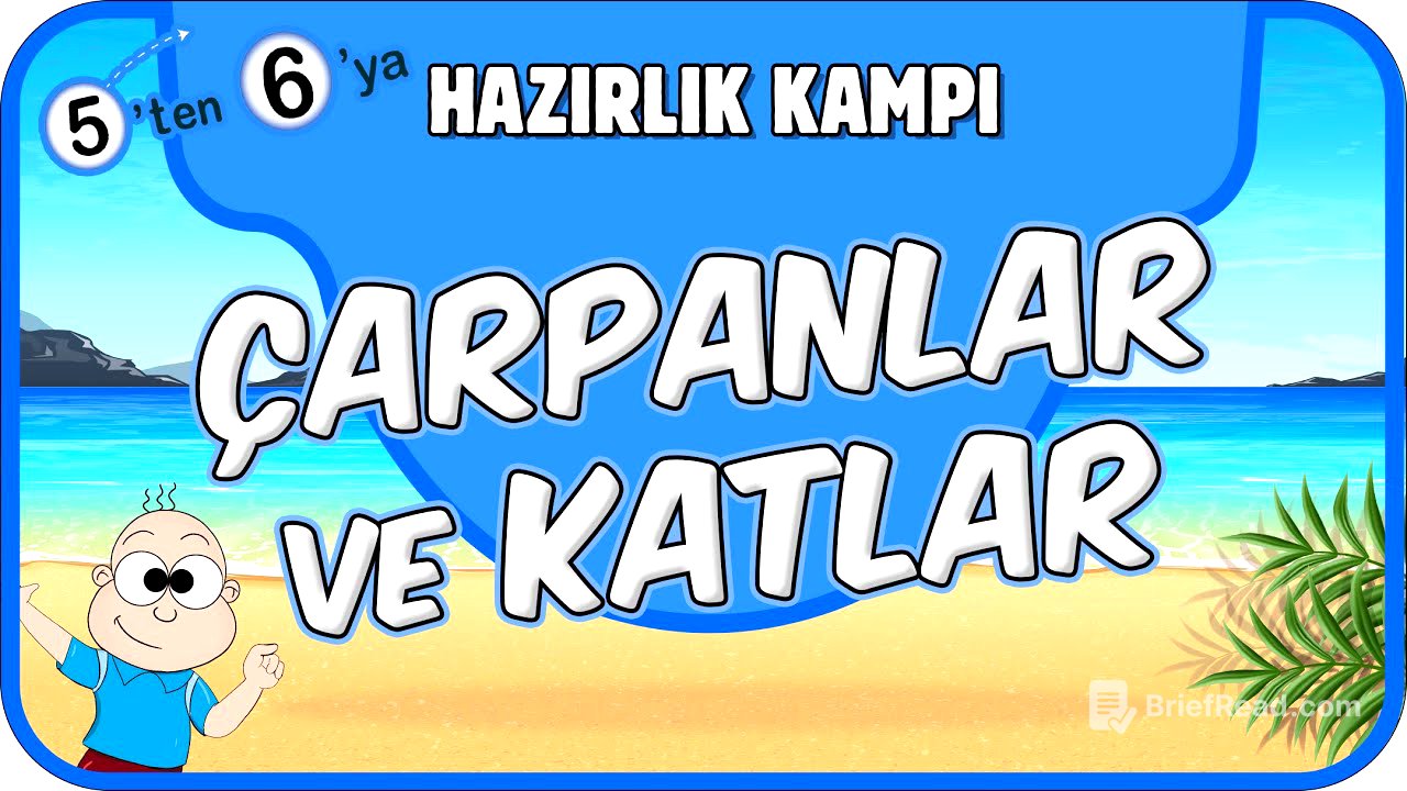 Çarpanlar ve Katlar 📘 5'ten 6'ya Hazırlık Kampı #2025