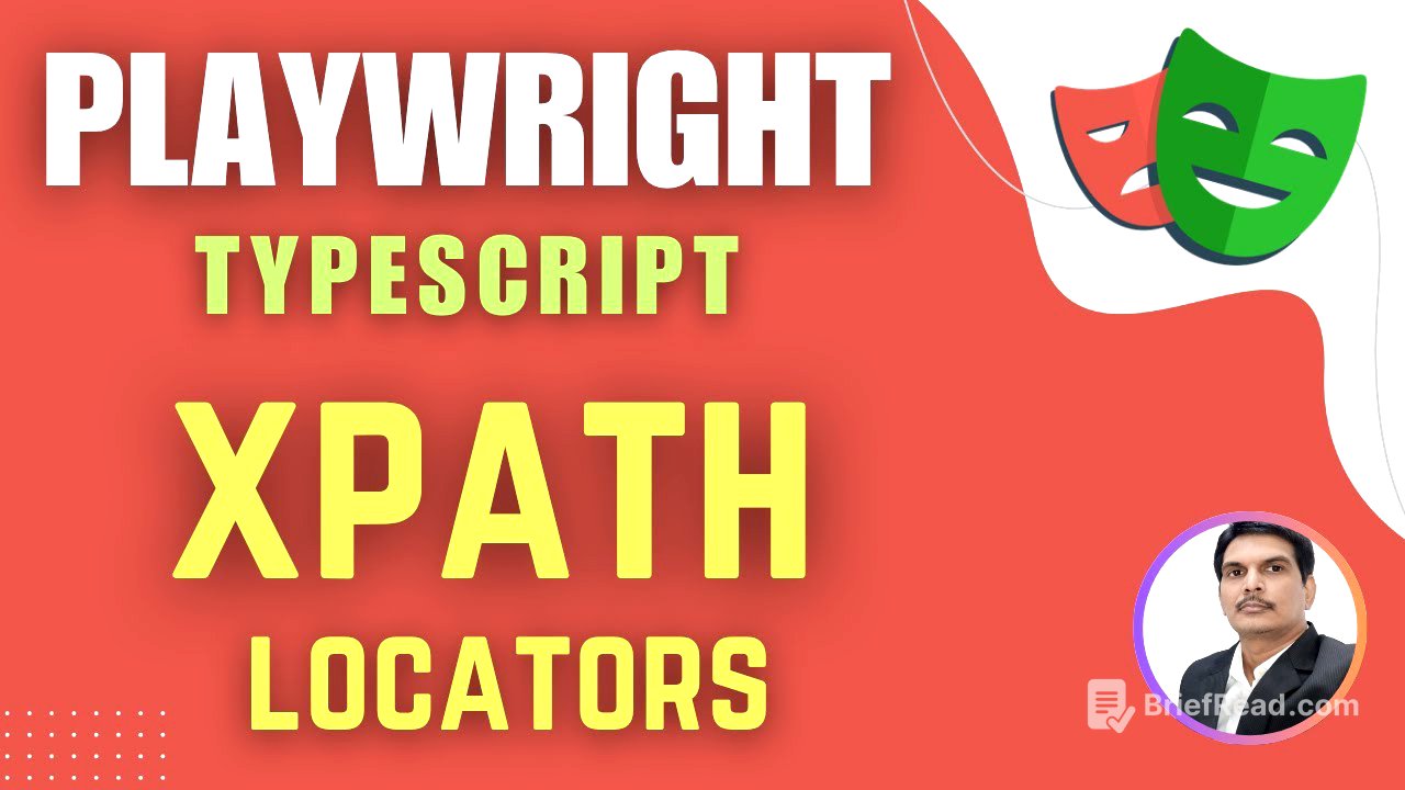 Playwright with TypeScript | XPath Locators ( Session 3)