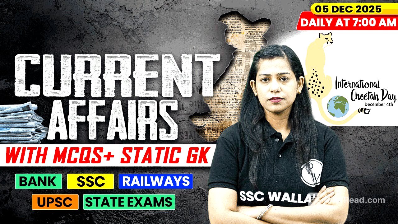 Current Affairs Today | 05 December Current Affairs 2025 | Daily Current Affairs | By Krati Mam