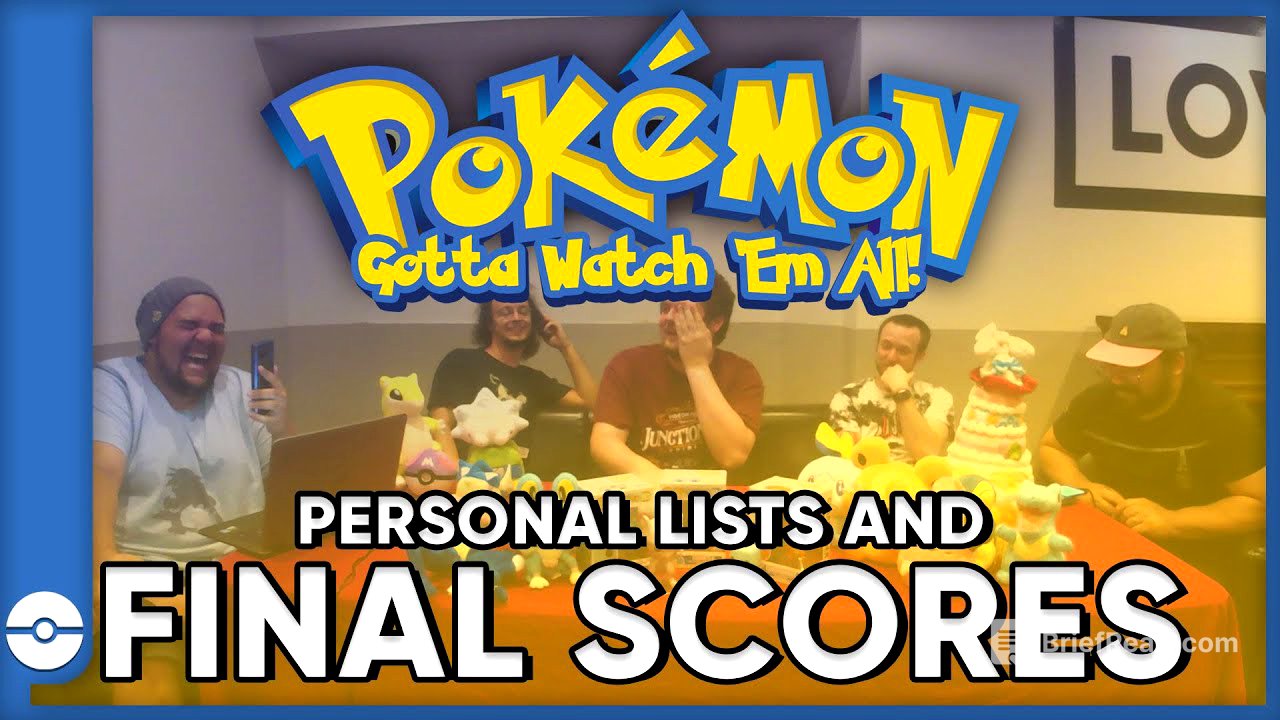 Pokemon: Gotta Watch Em All! | Our Personal Lists and Final Scores | Pokemon Movie Podcast