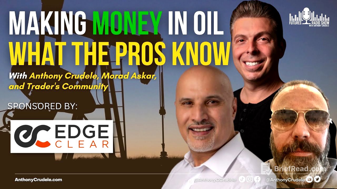 Making Money in Oil - What the Pros Know