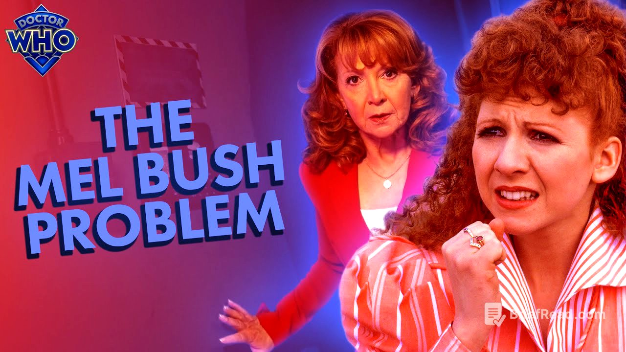 Mel Bush Deserved Better | Doctor Who